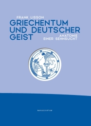 Griechentum und deutscher Geist